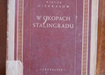 Wiktor Niekrasow - W okopach Stalingradu - 1948