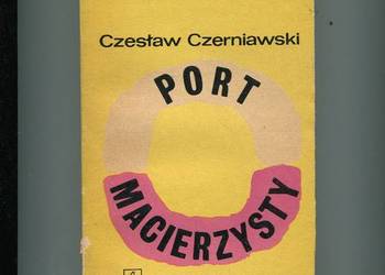 Port macierzysty - Czesław Czerniawski