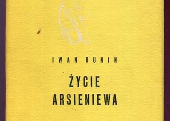 ŻYCIE ARSIENIEWA - BUNIN IWAN