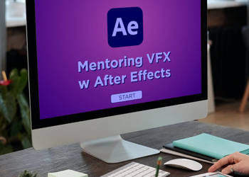 Mentoring efektów wizualnych VFX w After Effects