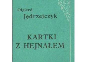Olgierd Jędrzejczyk KARTKI Z HEJNAŁEM