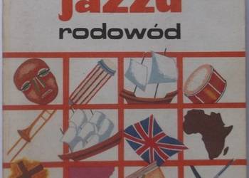 HISTORIA JAZZU RODOWÓD - SCHMIDT ANDRZEJ