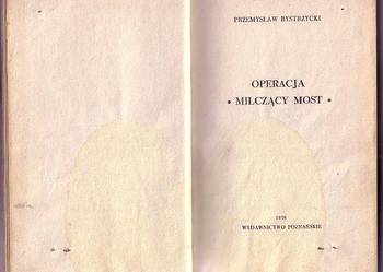 (6150) OPERACJA „MILCZĄCY MOST” – PRZEMYSŁAW BYSTRZYCKI