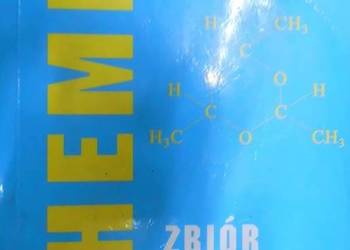 CHEMIA ZBIÓR ZADAŃ TESTOWYCH