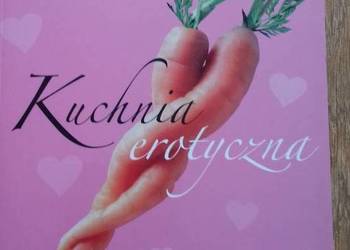 Przepisy Kuchni erotycznej
