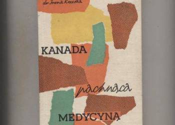 Kanada pachnąca medycyną