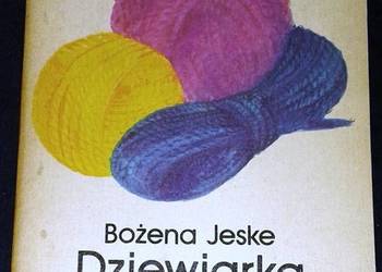 Dziewiarka doskonała - Bożena Jeske