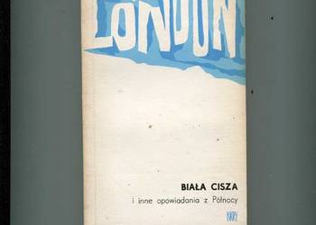 Biała cisza i inne opowiadania Jack London