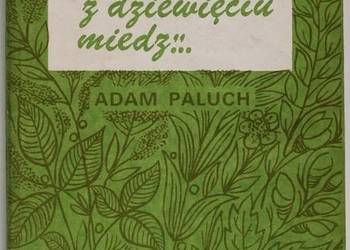 Zerwij Ziele Z Dziewięciu Miedz - Paluch Adam