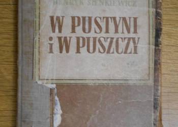 Henryk Sienkiewicz - W pustyni i w puszczy - t. I - 1948