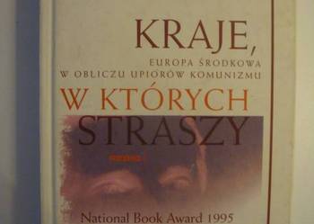 KRAJE, W KTÓRYCH STRASZY - TINA ROSENBERG
