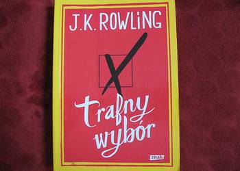 Trafny wybór - J.K.Rowling - książka polska