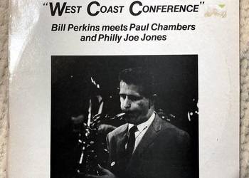 Bill Perkins Meets Paul Chambers And Philly Joe Jones* – West Coast Con