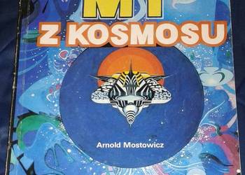 My z kosmosu - Arnold Mostowicz