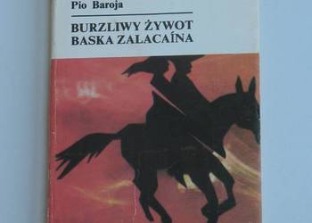 Burzliwy żywot Baska Zalacaina Pio Baroja