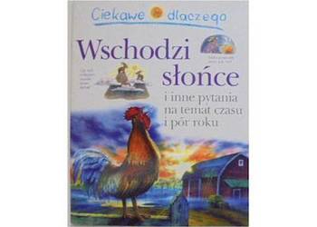CIEKAWE DLACZEGO WSCHODZI SŁOŃCE - WALPOLE B.