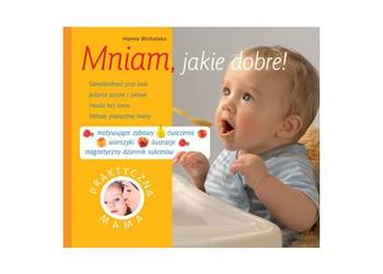 Mniam, jakie dobre! Hanna Michalska