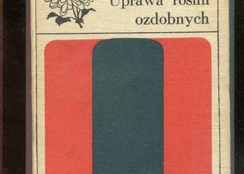 Uprawa roślin ozdobnych - Wóycicki