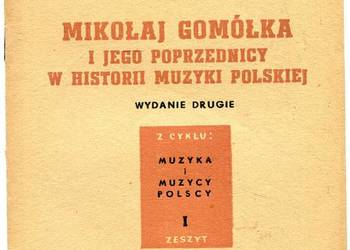 Mikołaj Gomółka i jego poprzednicy w historii muzyki polskie