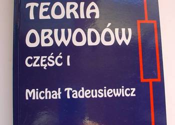 Teoria obwodów część 1 M. Tadeusiewicz
