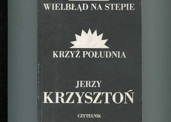 Wielbłąd na stepie  Krzyż Południa - Krzysztoń