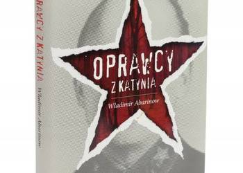 Oprawcy z Katynia - Władimir Abarinow