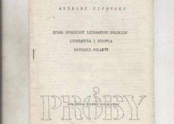 PRÓBY Ethos społeczny literatury polskiej Literatura i ... Andrzej Kijowski