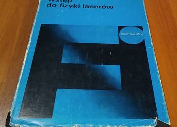 Wstęp do fizyki laserów Biblioteka Fizyki t. 4 Franciszek Kaczmarek