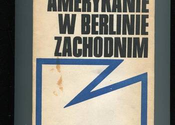 Amerykanie w Berlinie Zachodnim