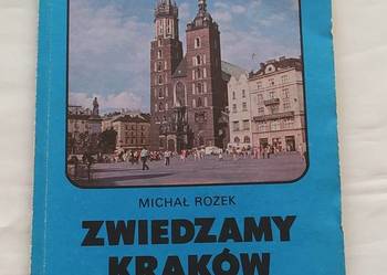 ZWIEDZAMY KRAKÓW Przewodnik turystyczny ZWIEDZAMY KRAKÓW Przewodnik turystyczny