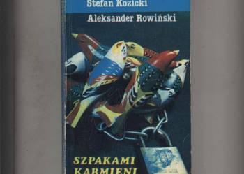 Szpakami karmieni - Kozicki , Rowiński