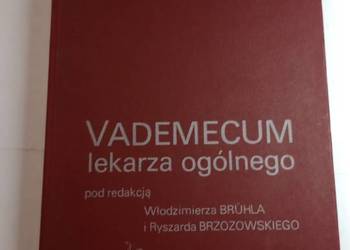 VADEMECUM LEKARZA OGÓLNEGO  Bruhl i Brzozowski