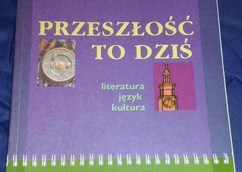 Przeszłość to dziś. Klasa 1 - Cz. 2 - Liceum - technikum.