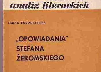 {1206)„OPOWIADANIA” STEFA ŻEROMSKIEGO – BIBLIOTEKA ANALIZ LITERACKICH
