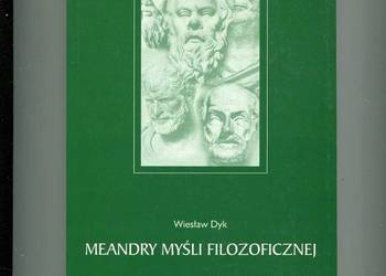 Meandry myśli filozoficznej - Wiesław Dyk
