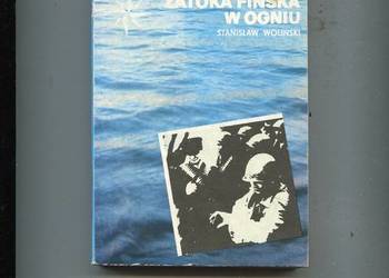 Zatoka Fińska w ogniu - Stanisław Woliński
