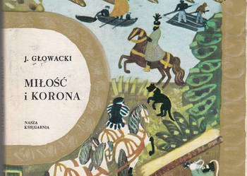 (02088) MIŁOŚĆ I KORONA – JERZY GŁOWACKI