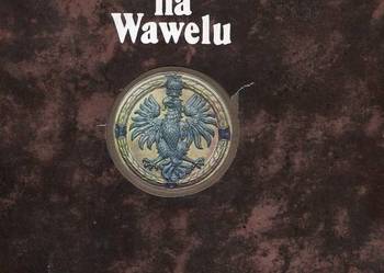 Królewska Katedra na Wawelu - Rożek