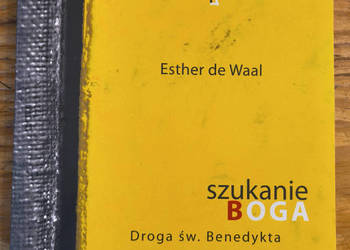 Szukanie Boga.Droga św. Benedykta Esther de Waal