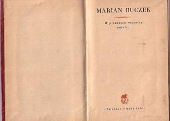 (0697) MARIAN BUCZEK W PIĘTNASTĄ ROCZNICĘ ŚMIERCI
