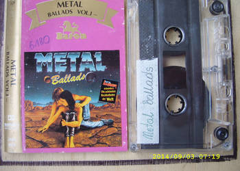 + ROCK ,kaseta  ;METALBALLADS VOL.1.