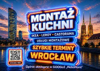 Montaż kuchni IKEA, Leroy, Castorama • AGD • blaty SZYBKIE TERMINY Wrocław