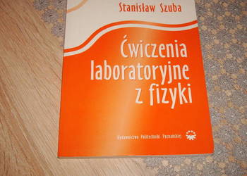 Ćwiczenia laboratoryjne z fizyki - Szuba / js