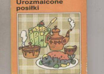 Urozmaicone posiłki z dostępnych produktów