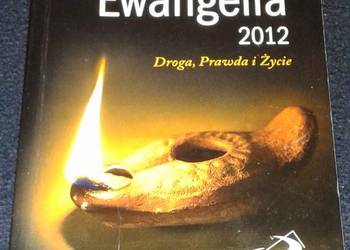 Słowo na każdy dzień. Ewangelia 2012 Droga, Prawa i Życie