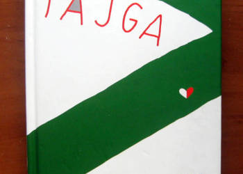 Zbigniew Domino - TAJGA, Tamtego lata w Kajnie