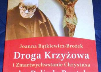 Droga Krzyżowa i Zmartwychwstanie Chrystusa z ks. Dolindo Ruotolo
