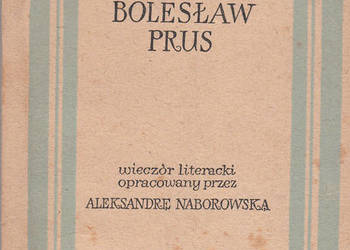 (01012) BOLESŁAW PRUS WIECZÓR LITERACKI OPRACOWANY PRZEZ AL