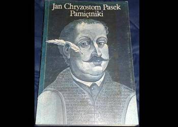 Pamiętniki - Jan Chryzostom Pasek