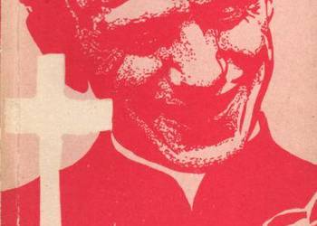 ZNAK ZWYCIĘSTWA KSIĄDZ JERZY POPIEŁUSZKO 1947-1984